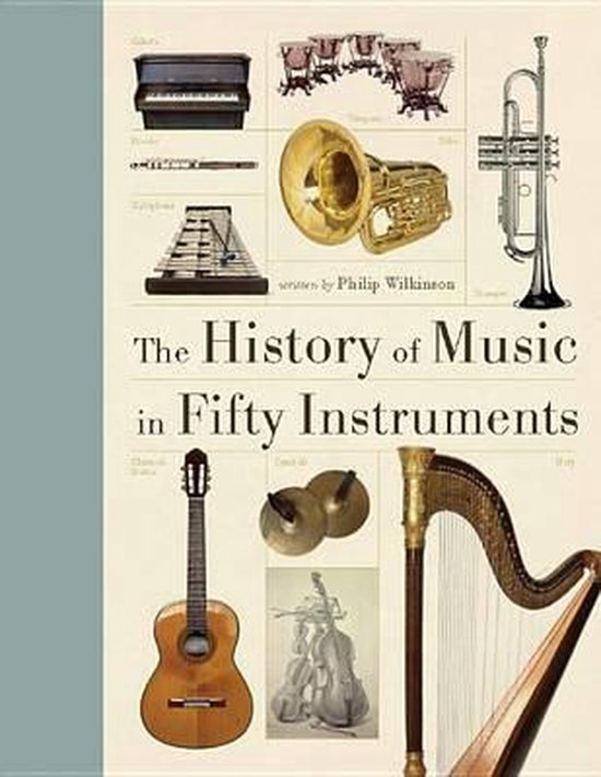 The History of Music in Fifty Instruments - cover