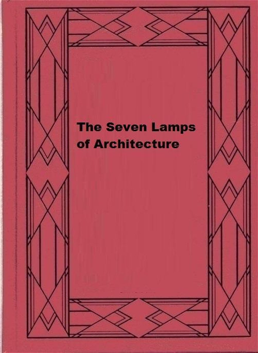 the seven lamps of architecture summary