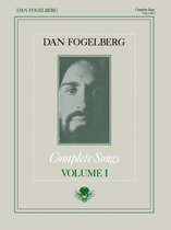 Dan Fogelberg - Complete Songs Volume 1 (Songbook)