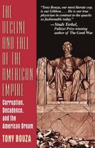 The Decline and Fall of the American Empire