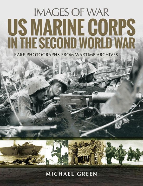Images of War - US Marine Corps in the Second World War - cover