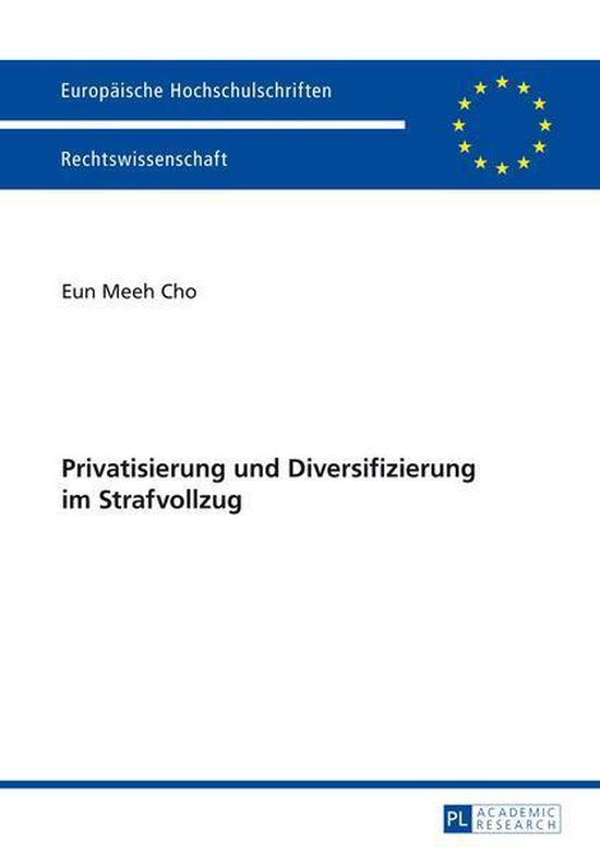 Europaeische Hochschulschriften Recht 5582 - Privatisierung  ... - cover