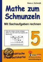 Mathe zum Schmunzeln - Sachaufgaben / 5. Schuljahr