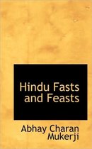 Hindu Fasts and Feasts