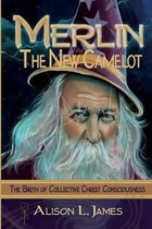 Merlin and the New Camelot