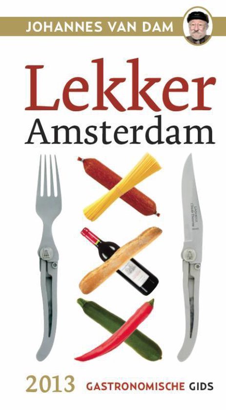Cover van het boek 'Lekker Amsterdam  / 2013 / deel Gastronomische gids'