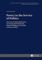 Studien zur Kulturellen und Literarischen Kommunismusforschung 2 - Poetry in the Service of Politics