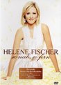 Helene Fischer - So Nah,So Fern
