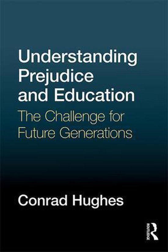 Understanding Prejudice and Education - cover