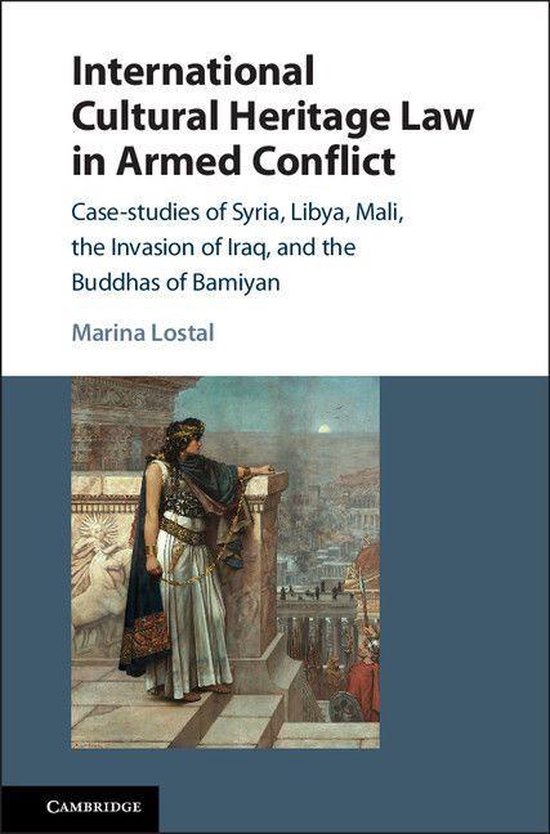 International Cultural Heritage Law in Armed Conflict - cover
