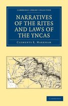 Cambridge Library Collection - Hakluyt First Series- Narratives of the Rites and Laws of the Yncas