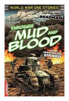 EDGE: World War One Short Stories: Through Mud and Blood