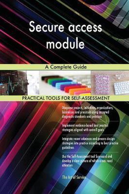 Secure access module A Complete Guide 9780655319542 Gerardus