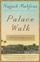 The Cairo Trilogy 1 - Palace Walk