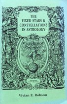 The Fixed Stars and Constellations in Astrology