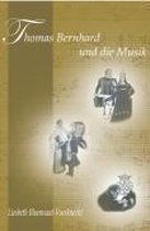 Bloemsaat-Voerknecht, L: Thomas Bernhard und die Musik