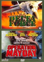 Operation Delta Force/Mayday