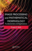 Image Processing and Mathematical Morphology