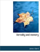 Heredity and Memory