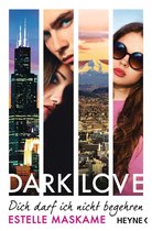 Dark-Love-Serie 3 - DARK LOVE - Dich darf ich nicht begehren