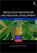 Regions and Cities- Devolution, Regionalism and Regional Development
