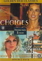Choices/Power, Passion & Murder
