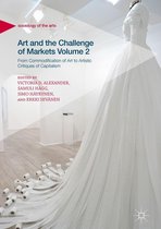 Sociology of the Arts - Art and the Challenge of Markets Volume 2