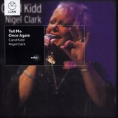 Carol Kidd & Nigel Clark - Tell Me Once Again (CD)