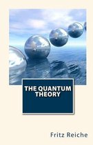 The Quantum Theory