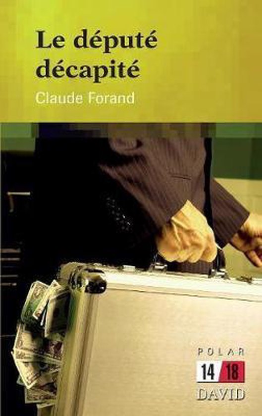 14/18-Le député décapité - cover