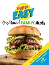 Super Easy One Pound Family Meals