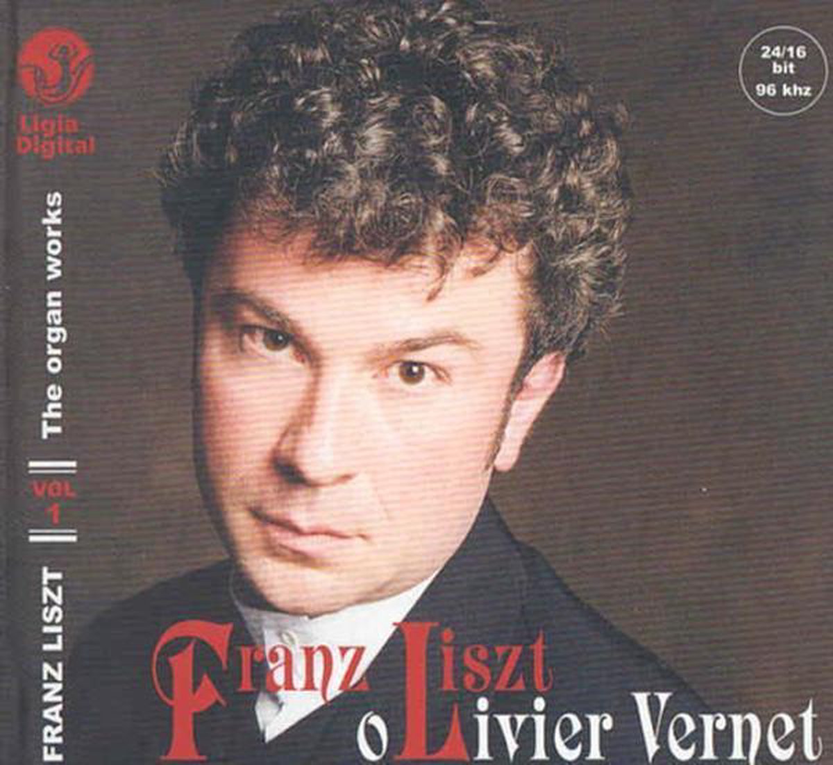 Liszt: The Organ Works - Vol.1