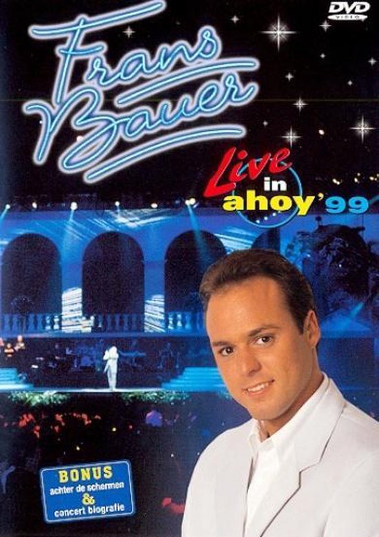 Cover van de film 'Frans Bauer - Live in Ahoy '99'