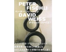 Peter Fischli & David Weiss - 21st Century Museum of Contemporary Art Kanazawa