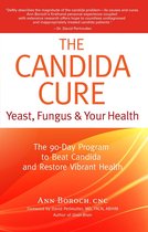The Candida Cure: The 90-Day Program to Beat Candida & Restore Vibrant Health