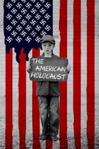 The American Holocaust