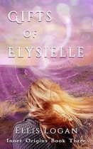 Gifts of Elysielle