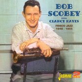 Bob Scobey With Clancy Hayes - Frisco Jazz 1948-1955 (2 CD)