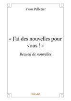 Collection Classique - « J'ai des nouvelles pour vous ! »