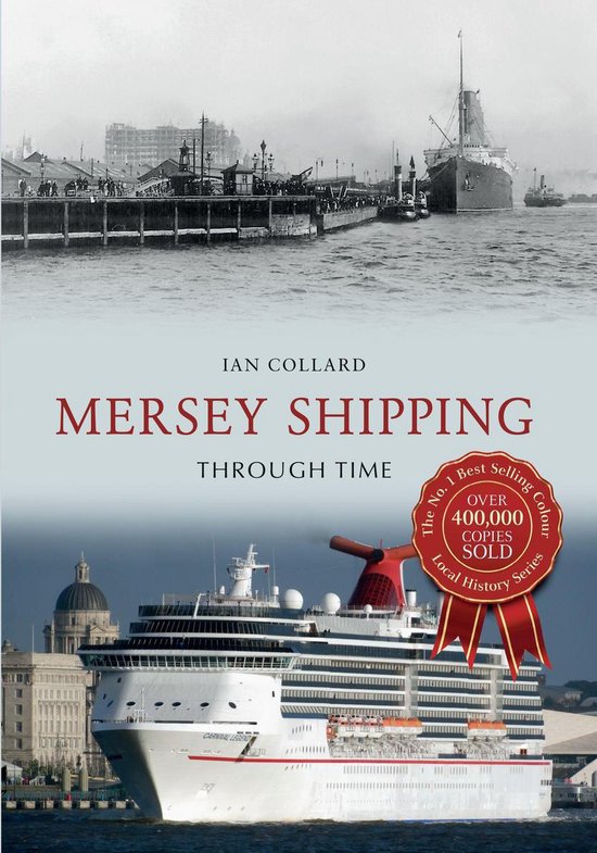 Through Time - Mersey Shipping Through Time - cover