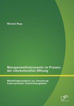 Managementinstrumente im Prozess der interkulturellen Öffnung
