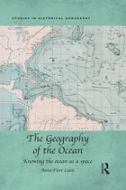 Studies in Historical Geography - The Geography of the Ocean