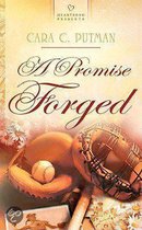 A Promise Forged