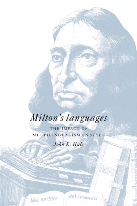 Milton's Languages 9780521583534 John K. Hale Boeken bol
