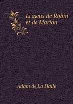 Li gieus de Robin et de Marion