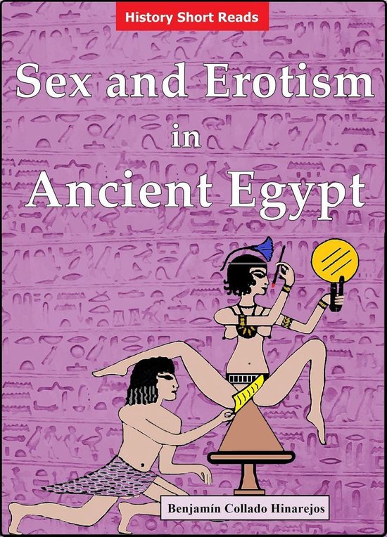 Sex and Erotism in Ancient Egypt - cover