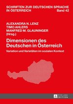 Schriften zur deutschen Sprache in Oesterreich 42 - Dimensionen des Deutschen in Oesterreich