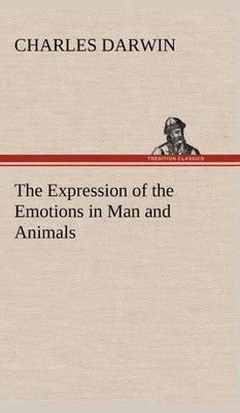 The Expression of the Emotions in Man and Animals - cover