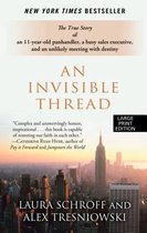 An Invisible Thread