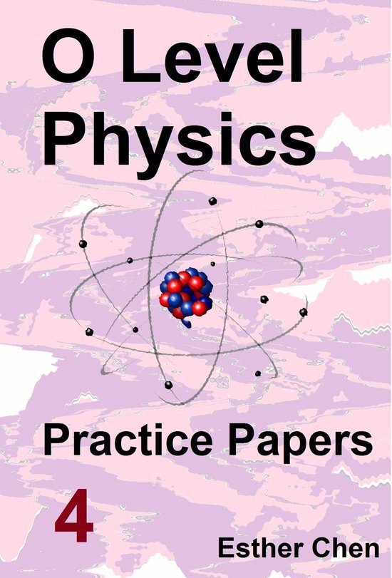 O level Physics Questions And Answer Practice Papers - O lev ... - cover